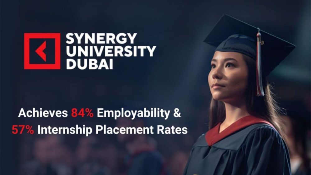 Synergy University Dubai Announces Strong Graduate Success with 84% Employability and 57% Internship Placement Rates, Reflecting Industry&nbsp;Recognition